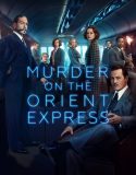 Doğu Ekspresinde Cinayet – Murder on the Orient Express 2017 izle