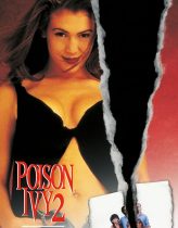 Zehirli Sarmaşık 2 – Poison Ivy 2: Lily 1996 izle