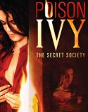 Zehirli Sarmaşık 4: Gizli Cemiyet – Poison Ivy: The Secret Society 2008 izle