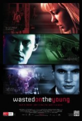 Wasted On The Young full izle